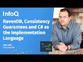 Oren Eini on RavenDB, including Consistency Guarantees and C# as the Implementation Language