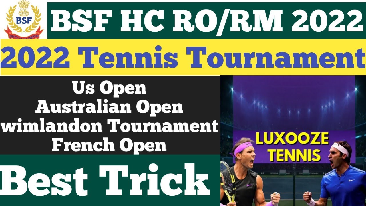 All Tennis Tournament 2022 |bsf hc ro syllabus |bsf hc ro cutoff||bsf hc ro total form fill up 2022