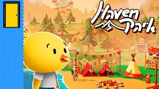 Ooh, Haven Is A Place On Earth | Haven Park (Really Lovely Exploration Game)