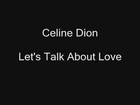 Celine Dion - Let's Talk About Love (Lyrics) - YouTube