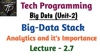 Analytics & it's Importance || Big Data Analytics || Lecture - 17 || by Tech Programming