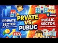 Business  A Tale of Two Sectors - Private vs Public Sector Explained Simply | Exploring the World
