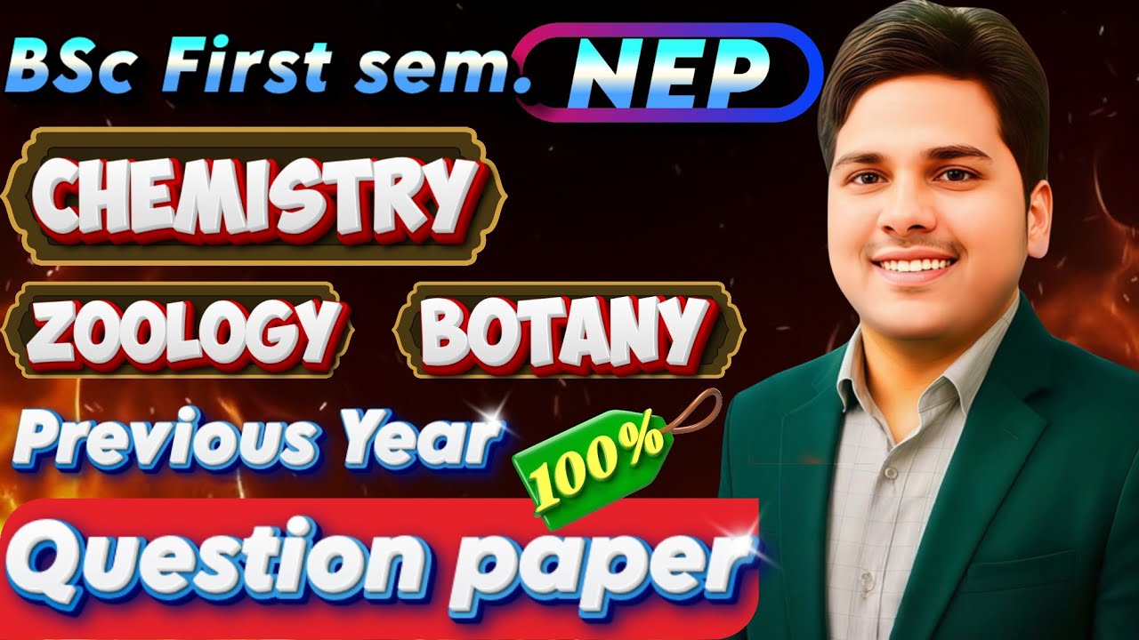 NEP BSc First Semester Botany,Zoology, Chemistry Old Question Paper very very Important 