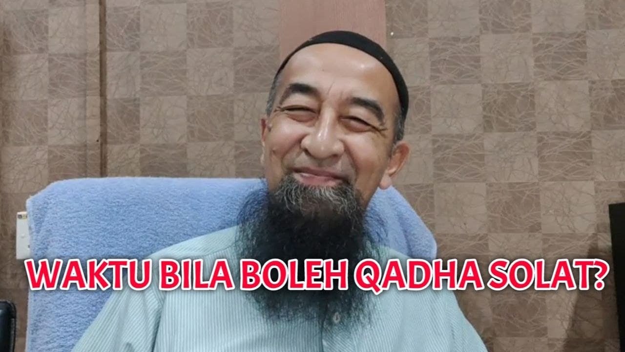 PKP Bersama UAI  - Waktu Bila Boleh Qadha Solat?