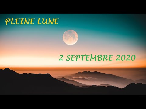 Vidéo: Pleine Lune en septembre 2020