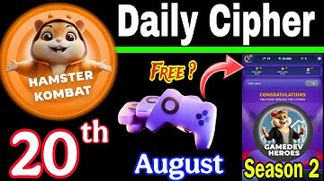 Hamster Kombat GameDev Heroes 🎮| 20 August Daily Cipher 🧩 Season 2