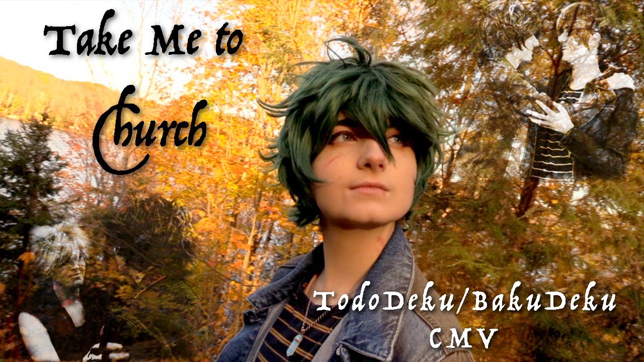 Take Me to Church || BNHA Zombie AU CMV (TodoDeku/BakuDeku)