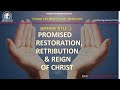 Promised restoration retribution and reign of christ sermon session