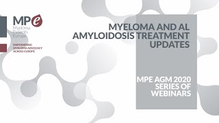 MPE AGM 2020 - Webinar on Myeloma and AL amyloidosis treatment updates