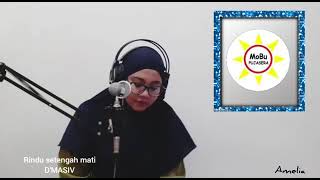 Rindu Setengah Mati - D'Masiv ( Cover ) Amelia