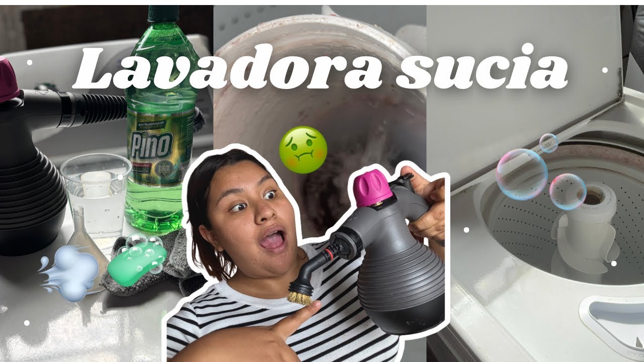 LIMPIEZA PROFUNDA EN MI LAVADORA🧺🫧/Muy sucia🤢/ Limpiadora a vapor💨| Laura Guevara 