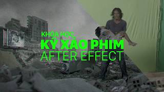 Key Phông Xanh Làm Sao Để Chuẩn Chỉnh? - Khóa Học Kỹ Xảo Phim After Effect - Keyframe