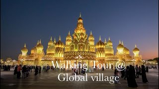 Walking Tour @ Global Village DUBAI UAE | Solevigor