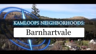 Explore the Barnhartvale Neighbourhood in Kamloops