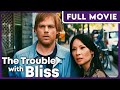 The Trouble with Bliss - Romantic Comedy - Brie Larson, Lucy Liu, Rhea Perlman & Sarah Shahi