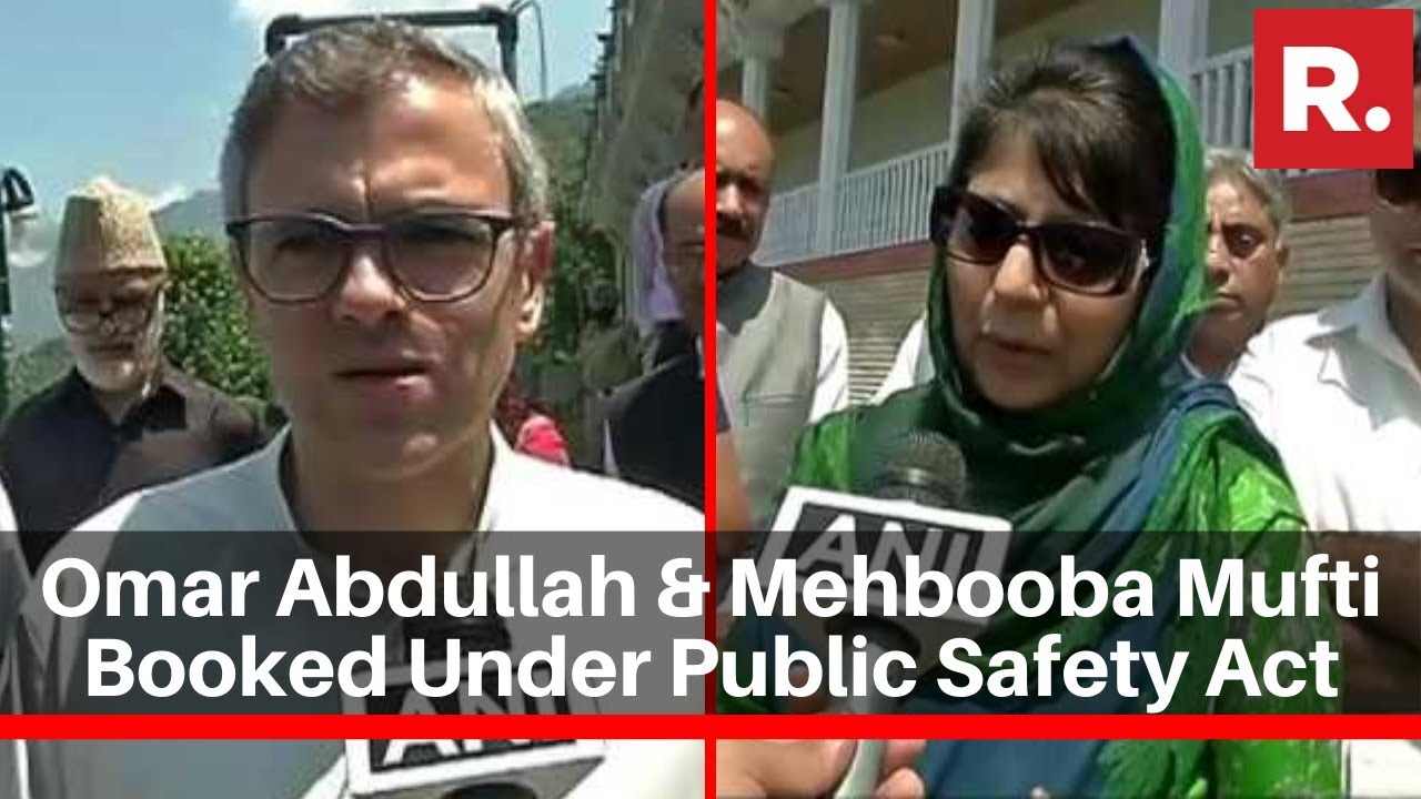 JK Leaders Omar Abdullah & Mehbooba Mufti Booked Under Public Safety