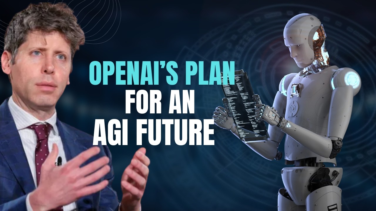 Robot Tax + 4 Day Workweek? OpenAI’s Plan for an AGI Future - YouTube