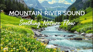 Calming River Ambience | Relaxing Outdoor Ambience for Calm Mind #Meditation