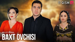Baxt ovchisi 11-qism (milliy serial) | Бахт овчиси 11-кисм (миллий сериал)