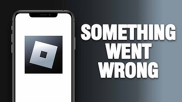 How To Fix Roblox App Something Went Wrong Error | Final Solution
