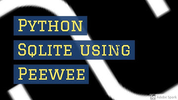 python tutorial sqlite database with peewee   04