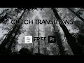 انتقالات لكليتش بريسيت للبريمير Glitch Transitions Presets Premiere Pro 