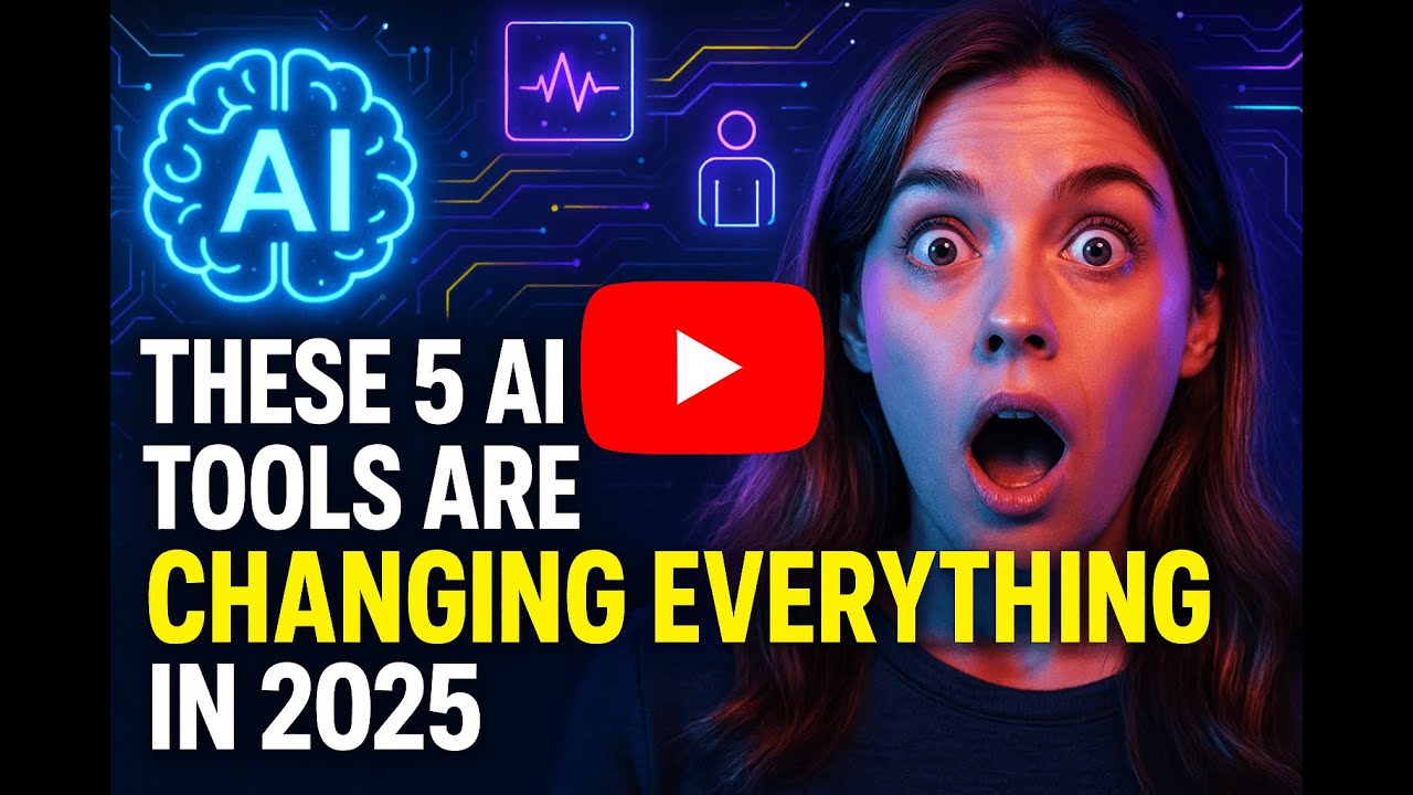 These 5 AI Tools Are Changing EVERYTHING in 2025 - YouTube