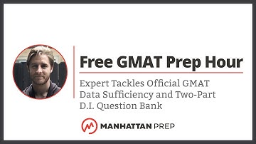 Free GMAT Prep Hour: Expert Tackles an Official GMAT DS and Two-Part Question Bank