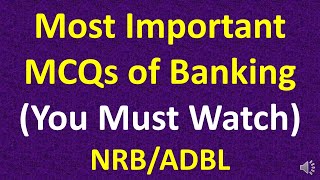 #Banking MCQ #Part-21 #First Paper # NRB #ADBL #BanakingGK #BankingPreparationinNepal#FirstPaperNRB