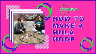 How to Make A Hula Hoop