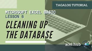 MS Excel Basic - Cleaning up a Database | Tagalog Tutorial