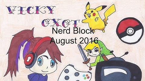 Nerd Block- August 2016