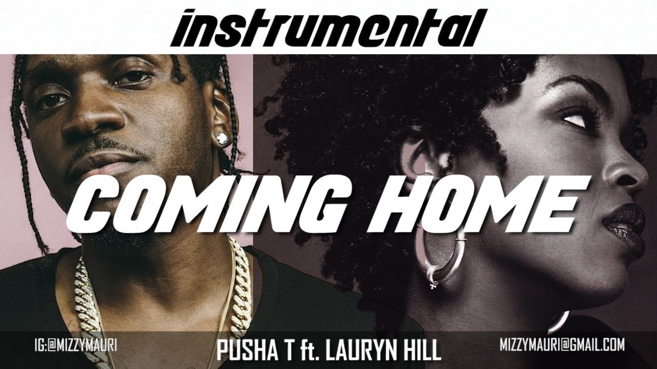 Pusha T - Coming Home ft. Ms. Lauryn Hill (INSTRUMENTAL) *reprod*