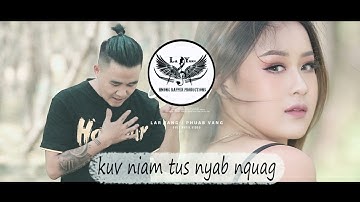La yang - kuv niam tus nyab nquag