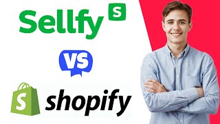 Shopify vs Sellfy - Which One Is Better?