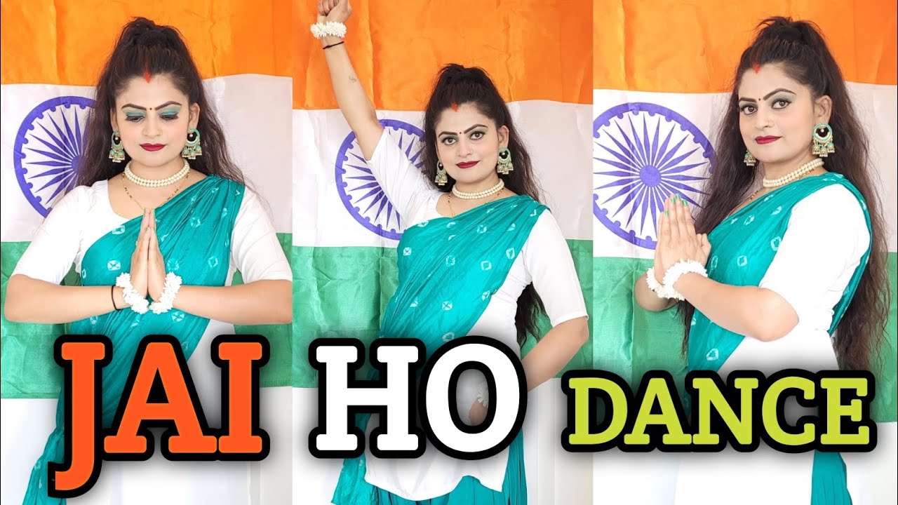 Jai Ho | Independence Day Special | A R Rahman | Full Song | Dance Cover | 15th August |Republic Day