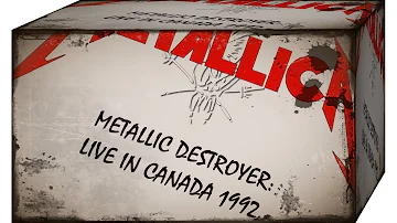 Metallica - 1992 Canada [Full Album (Audio Only) Live: Metallic Destroyer]