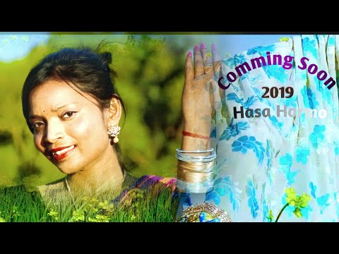 Hasa Hormo Latest Modern Cum Traditional \\ Santhali Video Comming Soon 2019 //Singer - Tinku Tiger