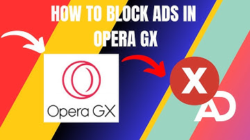 How to Block Ads In Opera GX (2025)