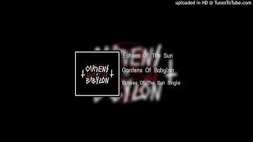 Gardens Of Babylon - Echoes Of The Sun