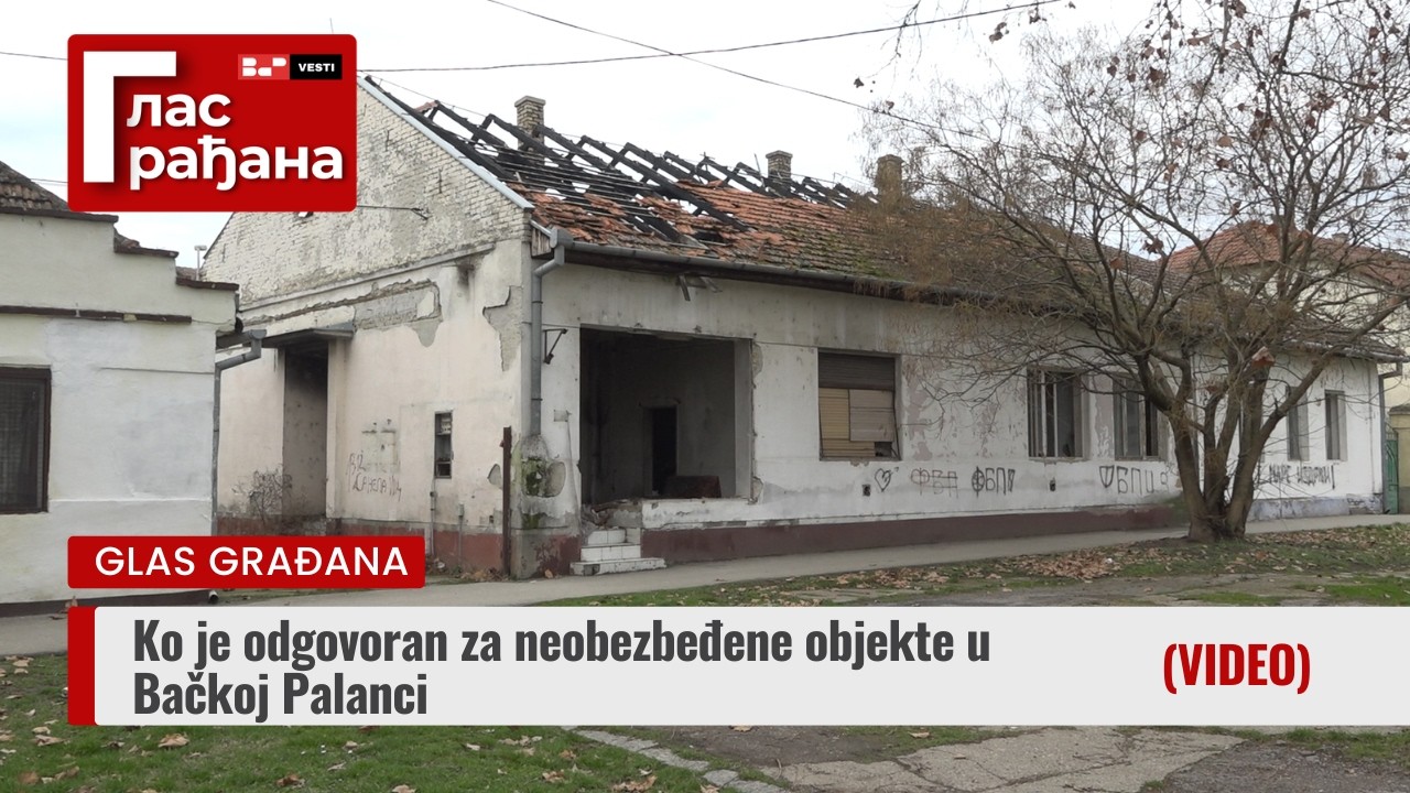 Ko je odgovoran za neobezbeđene objekte u Bačkoj Palanci