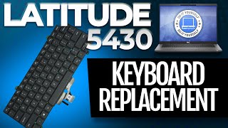How To Replace Your Keyboard | Dell Latitude 5430