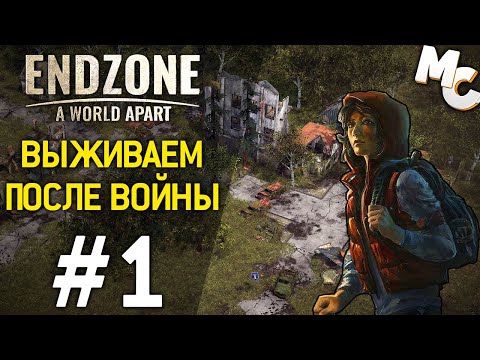 Прохождение Endzone - A World Apart #1 - Выживаем после войны