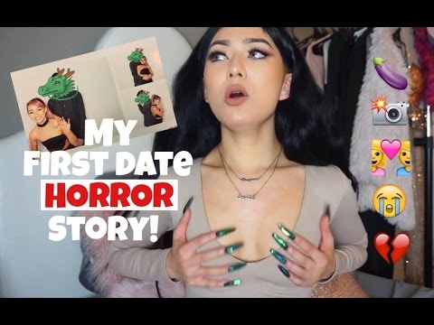 My First Date HORROR STORY!!! (with pictures)