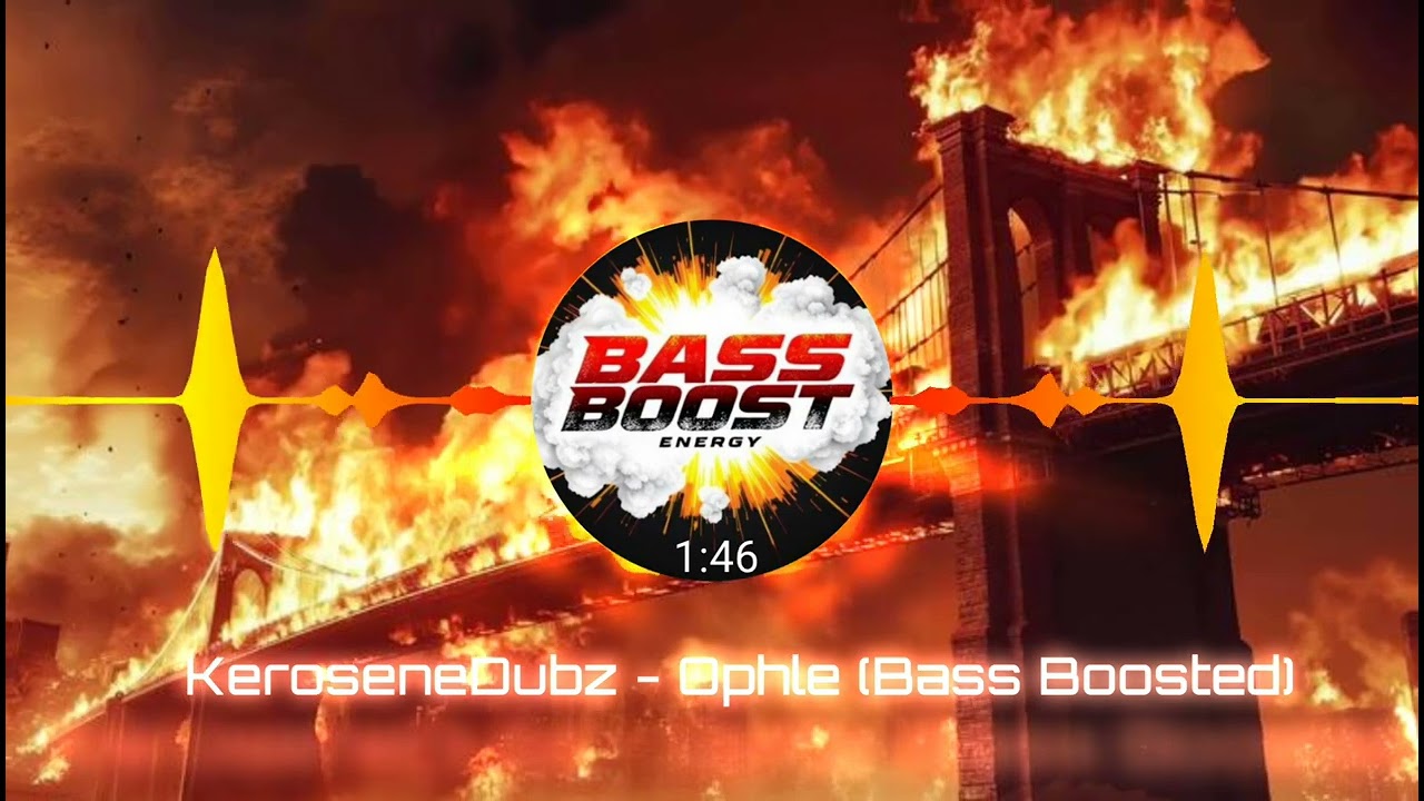 KeroseneDubz - Ophle (Bass Boosted)
