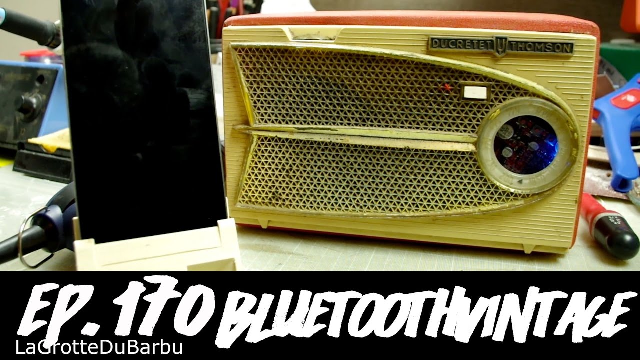 Retrofit d'un module bluetooth dans une radio de 1959 - Ep 170 -  BluetoothVintage - YouTube