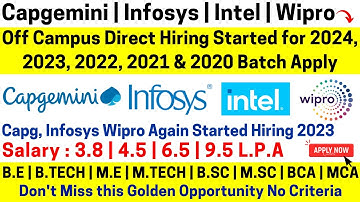 Capgemini | Infosys | Intel | Wipro Off Campus Direct Hiring 2024, 2023, 2022, 2021 2020 Batch Apply