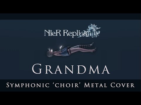 オバアチャン (from NieR Replicant) | Symphonic 'Choir' Metal Arrange/Cover