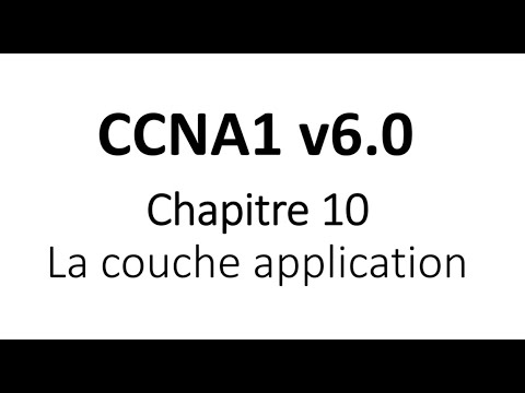 CCNA1 v6 Chapitre 10 La couche application