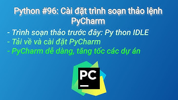 Python #96: Cài đặt trình soạn thảo lệnh PyCharm-Edu